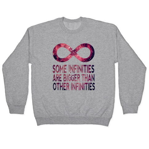 Some Infinities Pullover