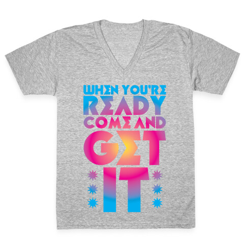 Come And Get It V-Neck Tee Shirt