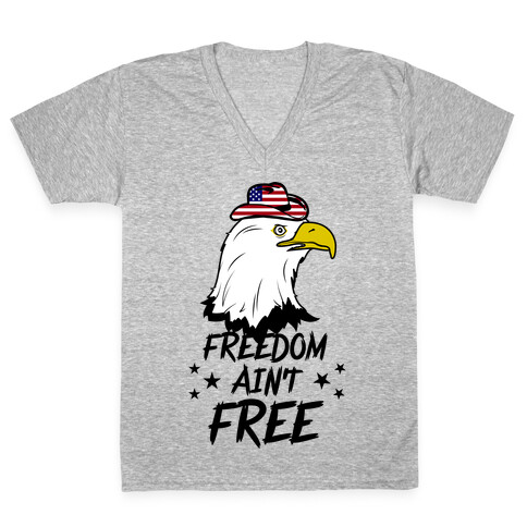 Freedom Ain't Free V-Neck Tee Shirt