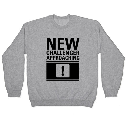 New Challenger Approaching Pullover