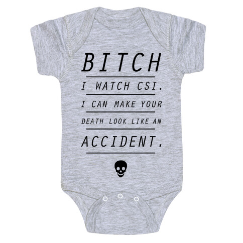 I Watch CSI Baby One-Piece