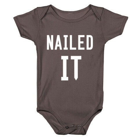 Nailed It Baby One-Piece
