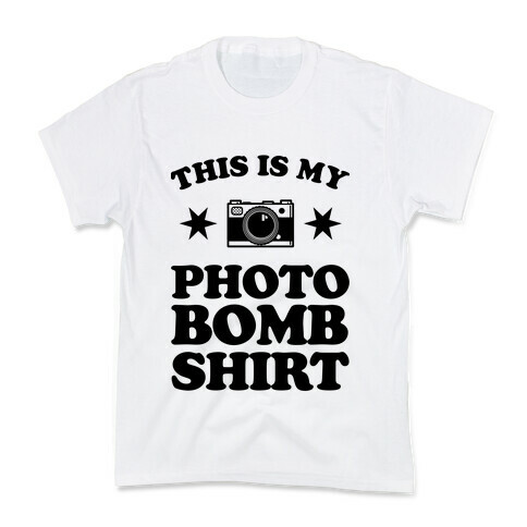 My Photo Bomb Shirt Kids T-Shirt