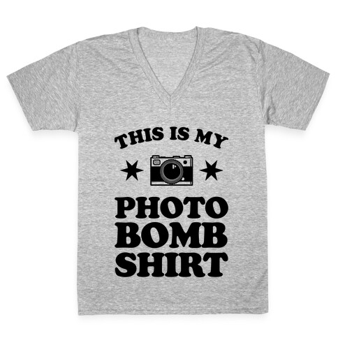 My Photo Bomb Shirt V-Neck Tee Shirt