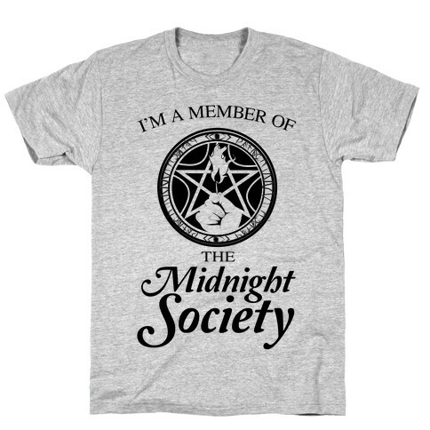 I'm a Member of The Midnight Society T-Shirt
