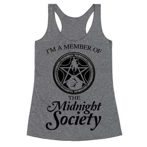 I'm a Member of The Midnight Society Racerback Tank Top