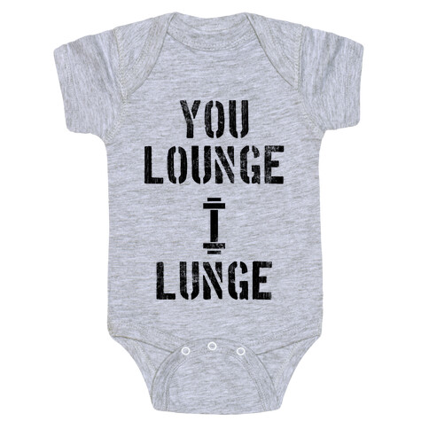 You Lounge I Lunge Baby One-Piece
