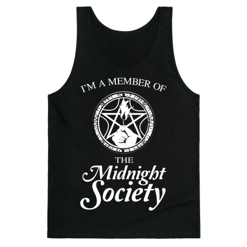 I'm a Member of The Midnight Society Tank Top