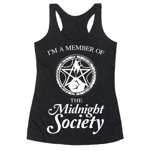 I'm a Member of The Midnight Society Racerback Tank Top