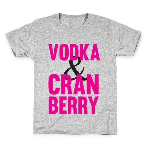 Vodka & Cranberry Kids T-Shirt