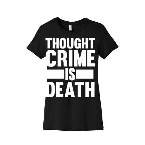Thoughtcrime Womens T-Shirt