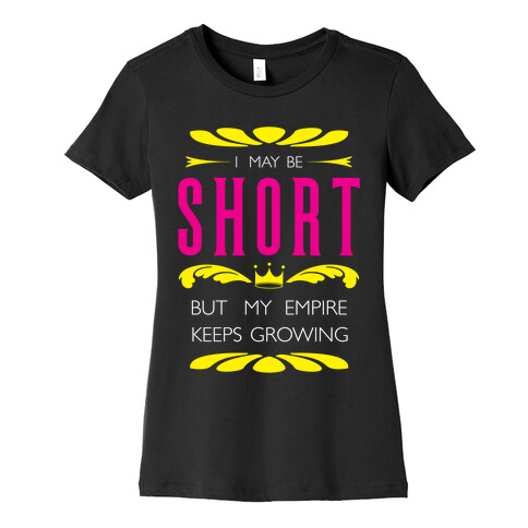 Short Girl Empire Womens T-Shirt