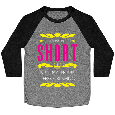 Short Girl Empire Baseball Tee