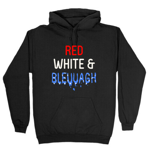 Red White & Bleuuagh Hooded Sweatshirt