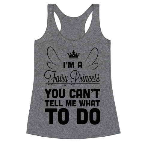 I'm a Fairy Princess! Racerback Tank Top