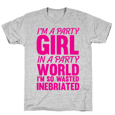 I'm a Party Girl T-Shirt