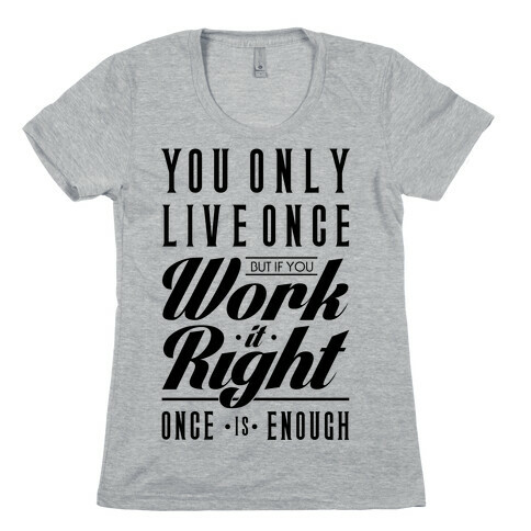 Work It Right Womens T-Shirt