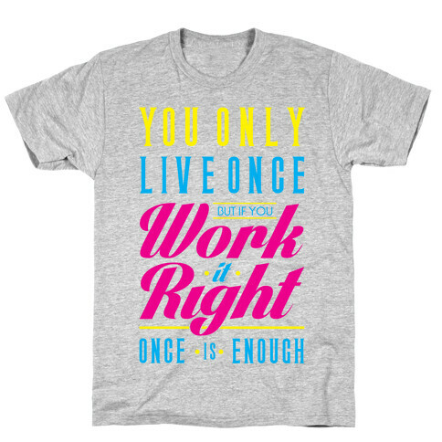 Work It Right T-Shirt