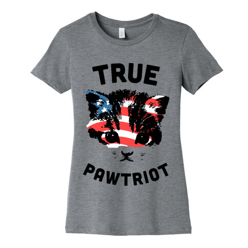 True Pawtriot Womens T-Shirt