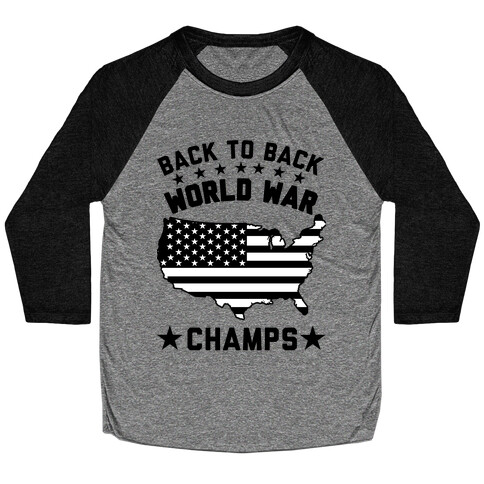 Back to Back World War Champs Baseball Tee