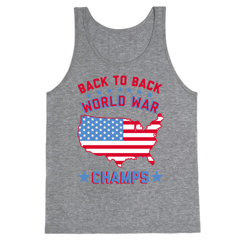 Back to Back World War Champs Tank Top