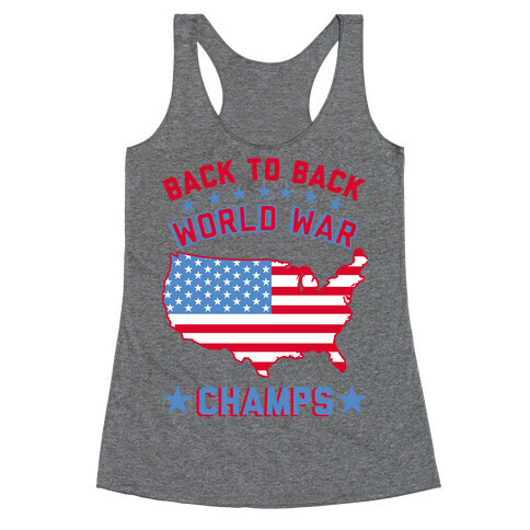 Back to Back World War Champs Racerback Tank Top