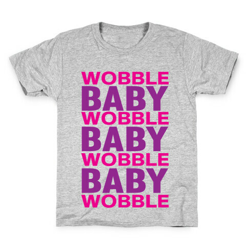 Wobble Baby Kids T-Shirt