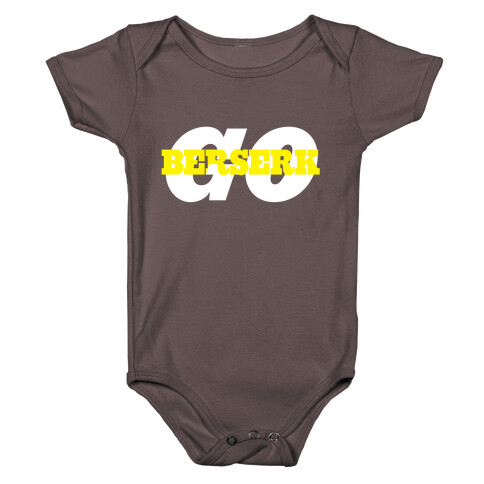 Go Berserk Baby One-Piece