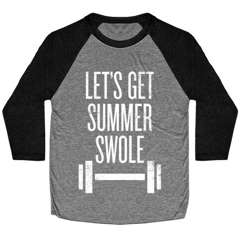 Summer Swole Baseball Tee