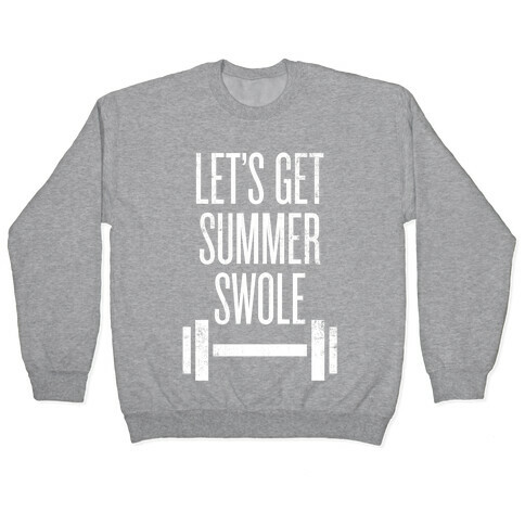 Summer Swole Pullover