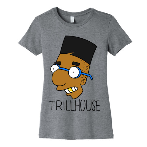 Everythings Coming Up Trillhouse Womens T-Shirt