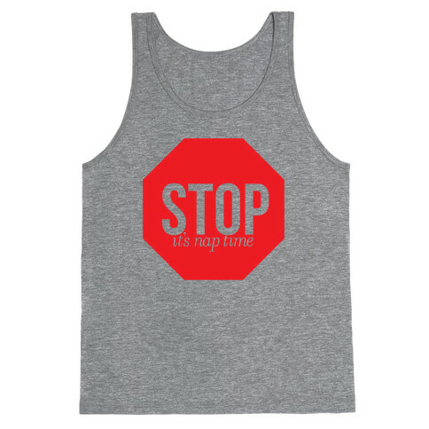 It's Nap Time Tank Top