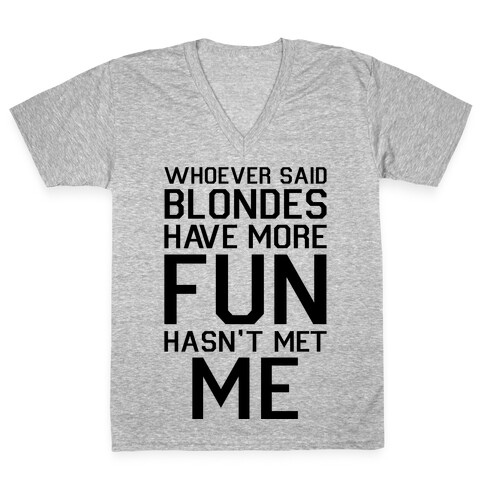 Brunettes Have More Fun V-Neck Tee Shirt