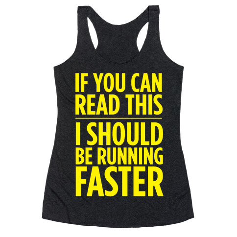 I Should Be Running Racerback Tank Top