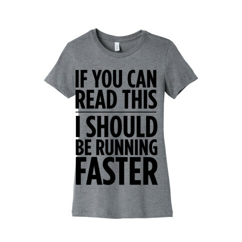 I Should Be Running Womens T-Shirt