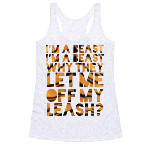 I'm A Beast Racerback Tank Top