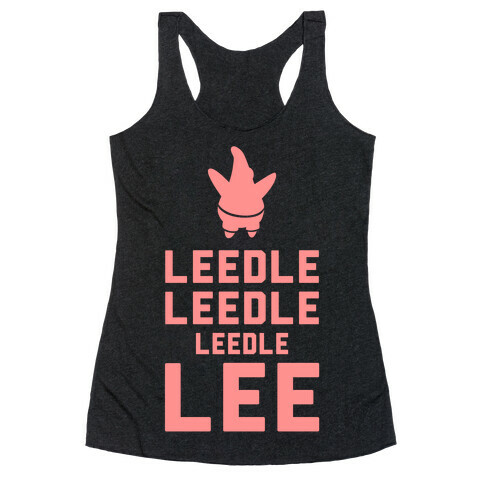 Leedle Leedle Leedle Lee (Keep Calm Patrick) Racerback Tank Top