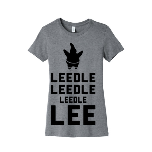 Leedle Leedle Leedle Lee (Keep Calm Patrick) Womens T-Shirt