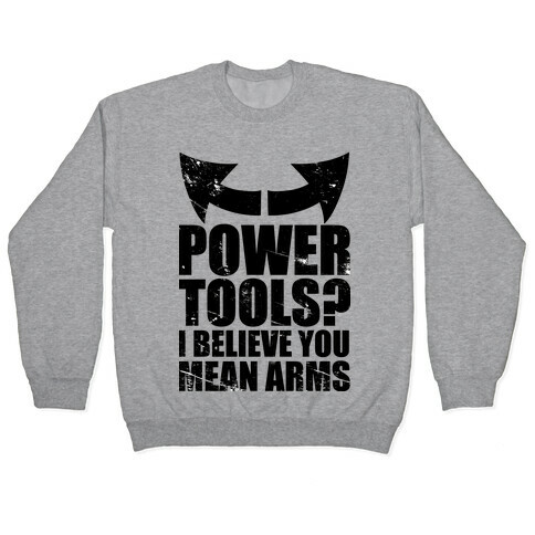 Power Tools Pullover
