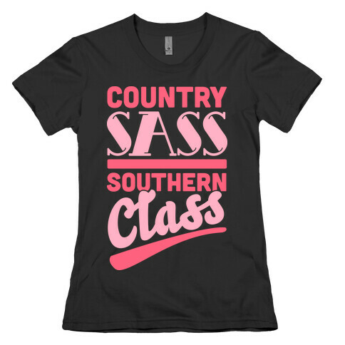 Country Sass Southern Class Womens T-Shirt
