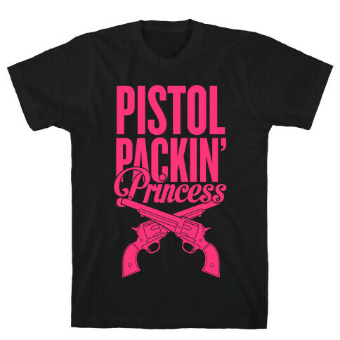 Pistol Packin' Princess T-Shirt