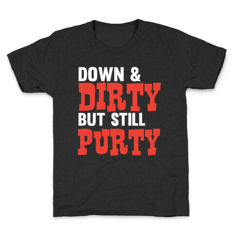 Down & Dirty Kids T-Shirt