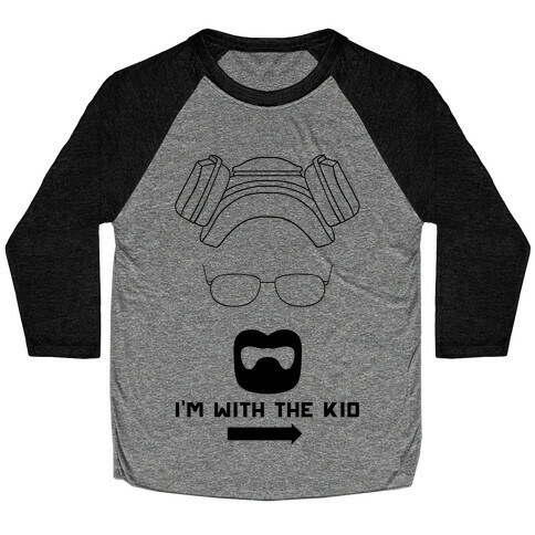 I'm With The Kid. (Walt and Jesse Couples Shirts) Baseball Tee