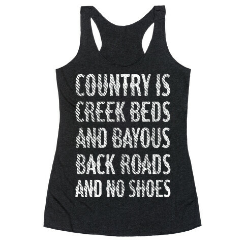 Country Is Racerback Tank Top