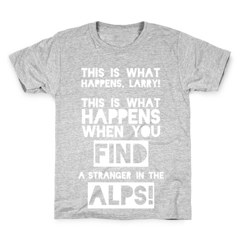 A Stranger In The Alps Kids T-Shirt