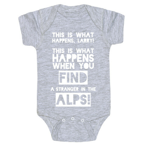 A Stranger In The Alps Baby One-Piece