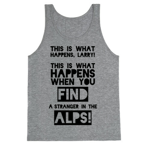 A Stranger In The Alps Tank Top