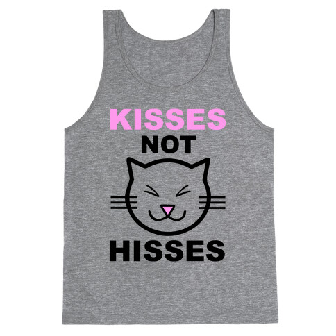 Kisses Not Hisses Tank Top