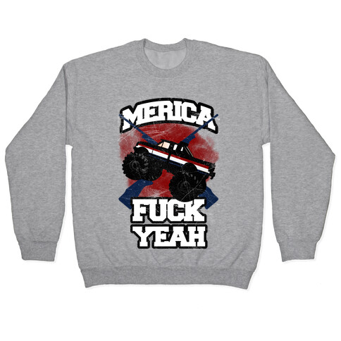 Merica F*** Yeah Pullover