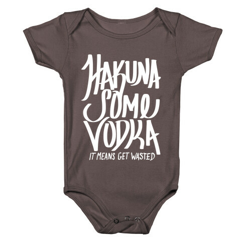 Hakuna Some Vodka Baby One-Piece